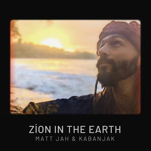 Zion In The Earth