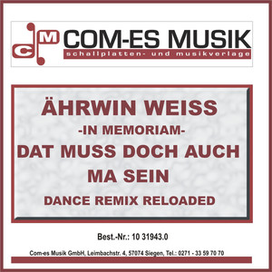 Dat muss doch auch ma sein (Wenn dich dain Mäusken baisst) (Dance Remix Reloaded)