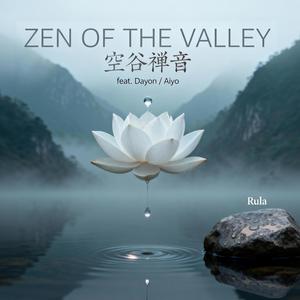 ZEN OF THE VALLEY W