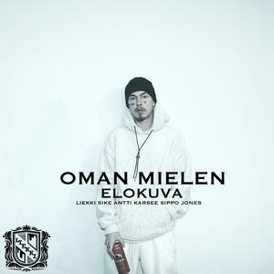 Oman Mielen Elokuva (feat. Sike, Sippo & Jones)