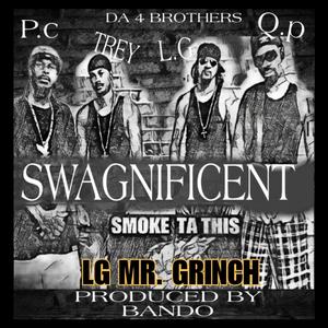 SWAGNIFICENT