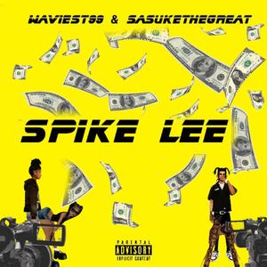 Spike Lee (feat. SasukeTheGreat)