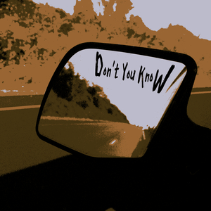 Don't You Know