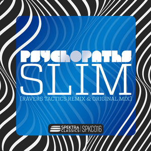 Slim (Ravers Tactics Remix)