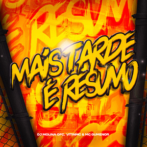 Mais Tarde É Resumo