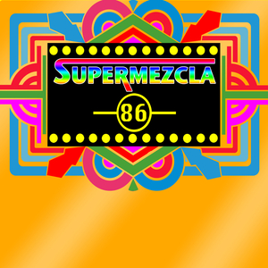 Supermezcla '86 (Mix One)
