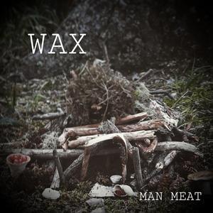 Wax