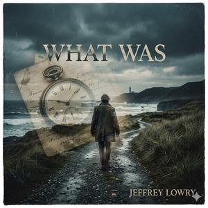 What Was