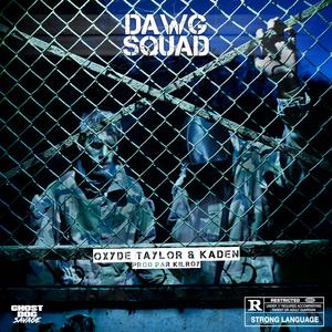 Dawg Squad (feat. Kaden)