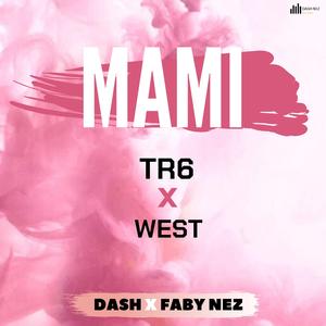 Mami (with Dash, TR6 & West)