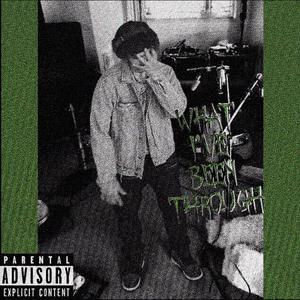 What Ive Been Through