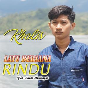 Layu Bersama Rindu