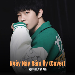 Ngày Này Năm Ấy (Cover)