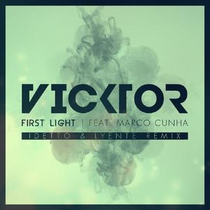 First Light (IDETTO & Lyente Remix) (First Light (feat. Marco Cunha) (DETTO & Lyente Remix)