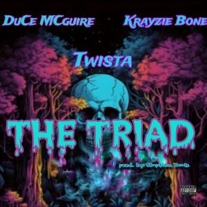 The Triad (feat. Twista & Krayzie Bone)