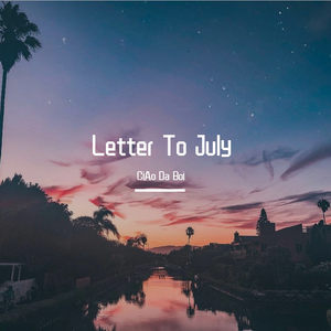 Letter to July.