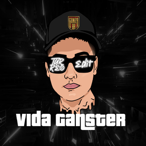 Vida Gangster (Turreo Edit)