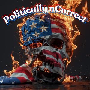 Politically nCorrect