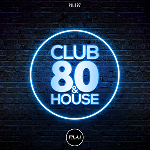 Club 80 & House Anthem
