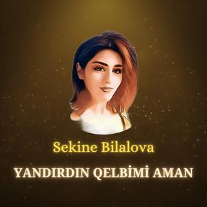 Yandırdın Qelbimi Aman