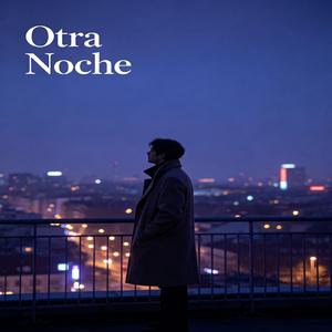 Otra Noche