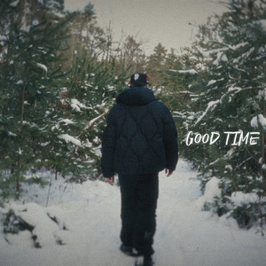 GOOD TIME