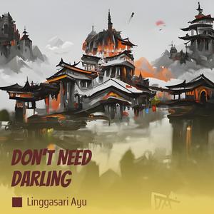 Don't Need Darling