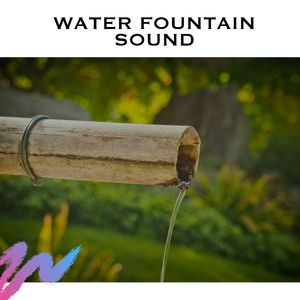 Fountain Sounds