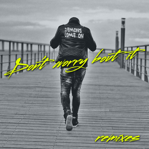 Don't Worry Bout It (Grim Remix)