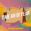 Lyrical Reds - Time Ah Di Year