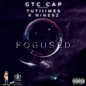 Focused (feat. TUTIIIMES & K Nine9z)