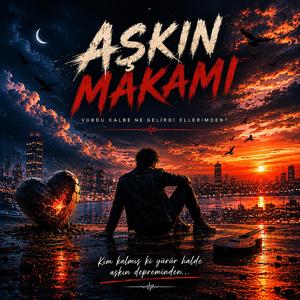 Aşkın Makamı
