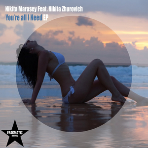 You're All I Need (Extended Mix)