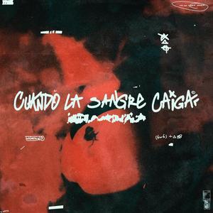 Cuando la sangre caiga (feat. Yango)