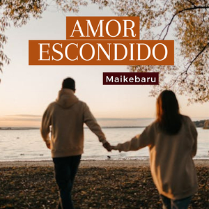 AMOR ESCONDIDO