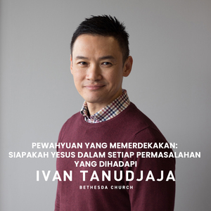 Pewahyuan Yang Memerdekakan: Siapakah Yesus Dalam Setiap Permasalahan Yang Dihadapi