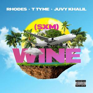 (SXM) Wine (feat. T Tyme)