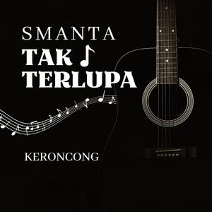 SMANTA Tak Terlupa Keroncong (feat. Erinna Dea & Nicho Novandi)