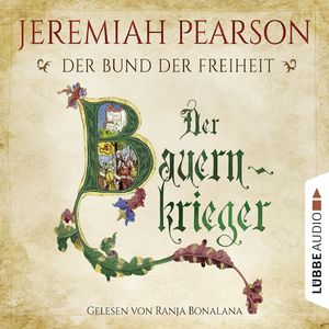Der Bauernkrieger - Der Bund der Freiheit - Freiheitsbund-Saga 3, Kapitel 2