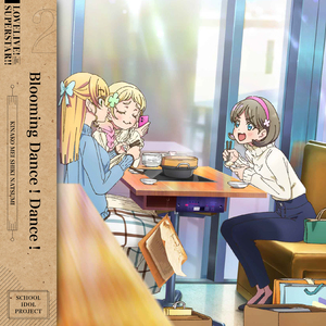 Blooming Dance！Dance！