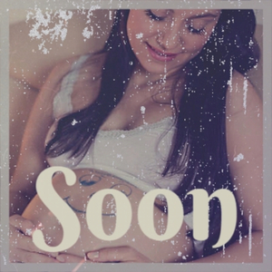 Soon