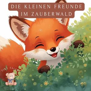 Die kleinen Freunde des Zauberwald (Kinderlied zum Mitsingen)