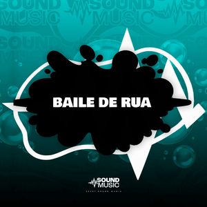 BAILE DE RUA