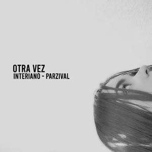 Otra Vez (feat. Parzival)