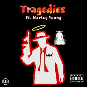 Tragedies (feat. Marley Young)