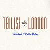 Masteri - Tbilisi London