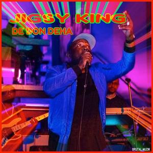 De Don Deha (feat. Jigsy King)