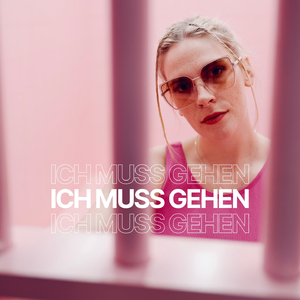 Ich muss gehen