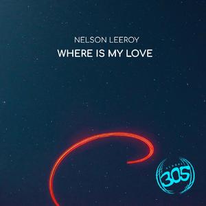 Where Is My Love (Radio Mix)