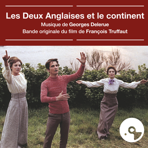 La séparation / La déclaration d'amour (Bande originale du film "Les deux anglaises et le continent")